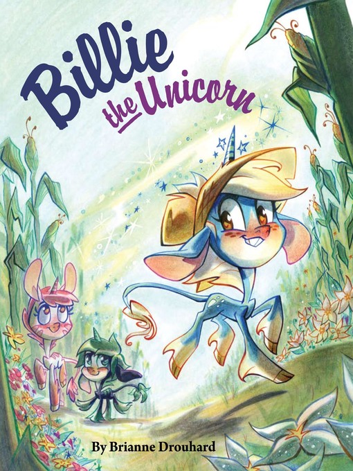 Title details for Billie the Unicorn by Brianne Drouhard - Available